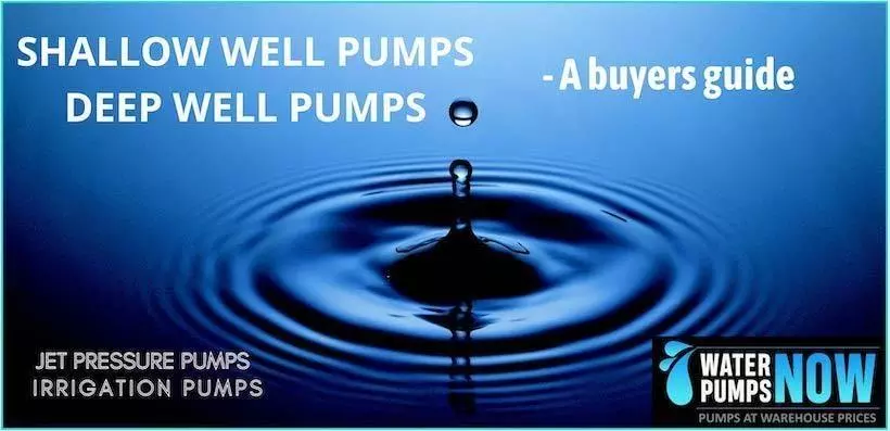 best shallow well and deep well water pumps Water Pumps Now